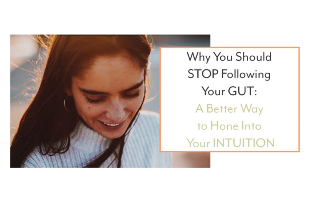 intuition gut-feeling follow your gut