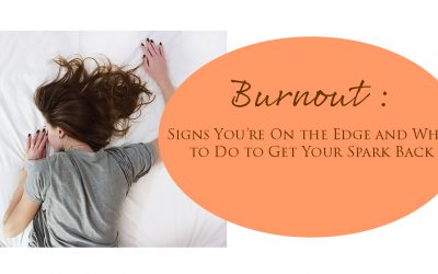 Burnout and How to Get Your Spark Back