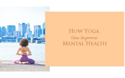 How Yoga Can Improve Mental Health